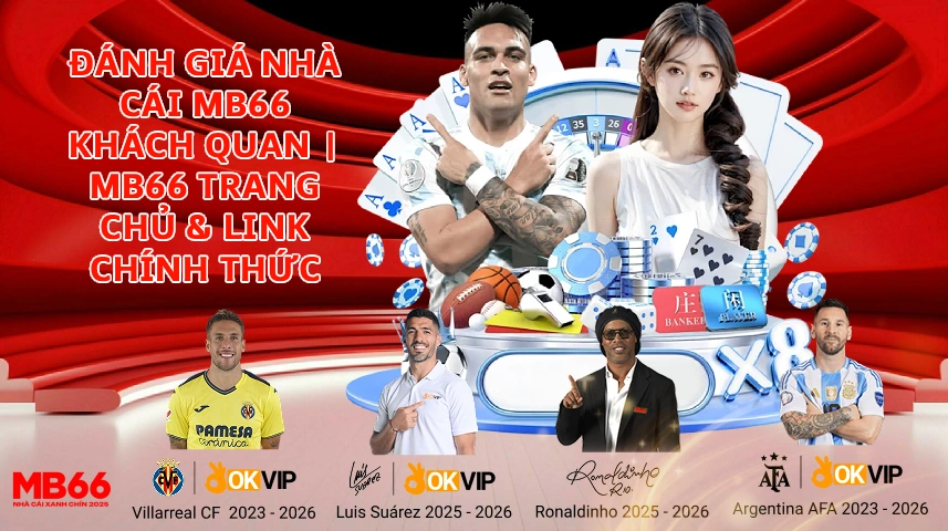 Đánh Giá Nhà Cái MB66 Khách Quan | MB66 Trang Chủ Link Chính Thức